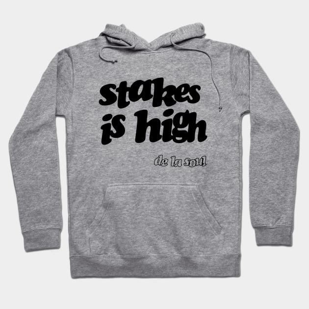 Stakes is High Hoodie by Gio's art